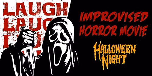 Improvised Horror Movie - Halloween Night!