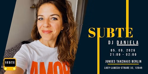 SUBTE mit TDJ Daniela