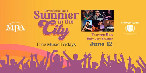 Summer in the City Concert Series - Billy Joel tribute by Turnstiles