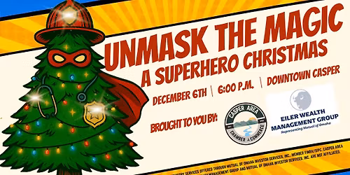 2025 Casper Christmas Parade - Unmask the Magic: A Superhero Christmas