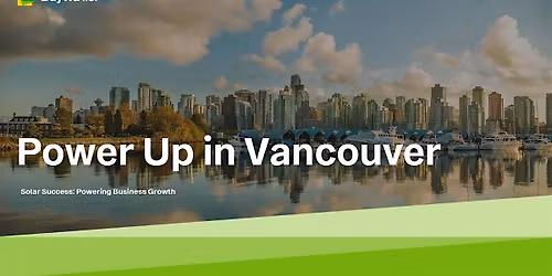 Power Up in Vancouver