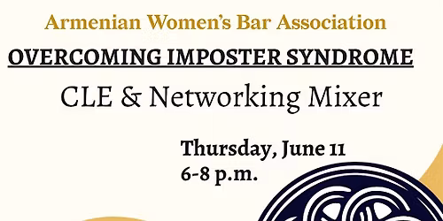 CLE & Networking Mixer: Overcoming Imposter Syndrome