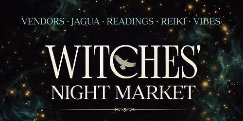 \ud83c\udf19\ud83c\udf11 Witches' Night Market \ud83d\udd2e