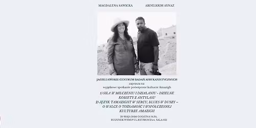 Wyst\u0105pienia Magdaleny A. Sawickiej i Abdelkrima Aynaza o kulturze i to\u017csamo\u015bci Amazigh