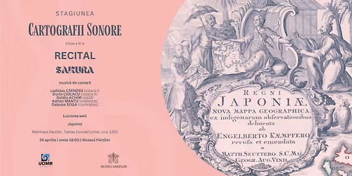 Cartografii Sonore | Recital muzic\u0103 de camer\u0103 | Sakura