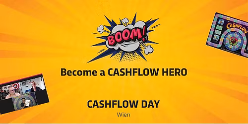 4. CASHFLOW DAY Wien\u2013Finanzielle Intelligenz durch CASHFLOW101\u00ae