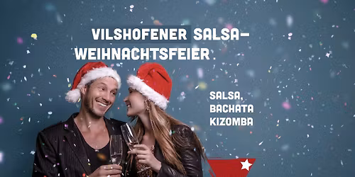 Vilshofener Salsa Weihnachtsfeier 2025 \u2013 mit Buffet & Special Workshop