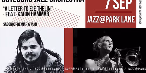 GJO: Jazz@Park Lane -"A Letter to Eje Thelin" feat Karin Hammar