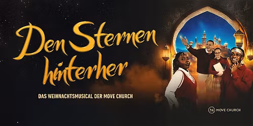 Den Sternen hinterher - Das Weihnachtsmusical der Move Church