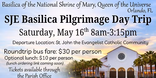 SJE Basilica Pilgrimage Day Trip