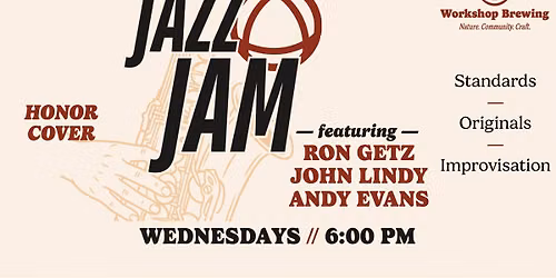Jazz Jam w\/ Ron Getz \/\/ The Workshop