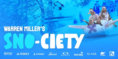 SANTA BARBARA: Warren Miller's SNO-CIETY