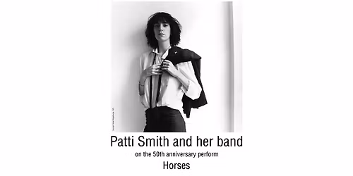 Patti Smith and her band On the 50th Anniversary perform Horses