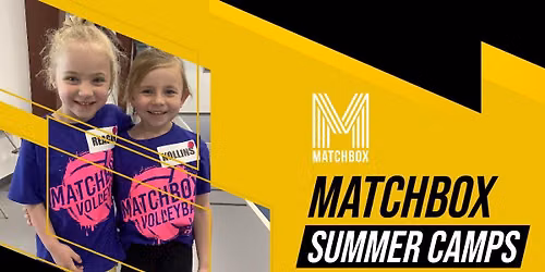 Matchbox Minis+Tots Volleyball Camp