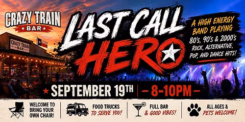 Last Call Hero Live at Crazy Train