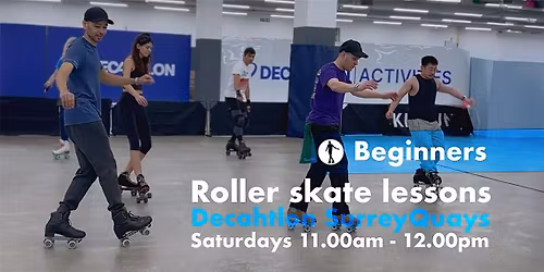 Beginners Roller Skate Lessons - School of Flow - Saturdays 11 - 12pm