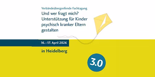 Und wer fragt mich? Unterst\u00fctzung f\u00fcr Kinder psychisch kranker Eltern gestalten
