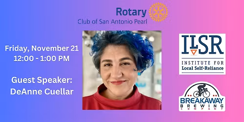 Pearl Rotary welcomes DeAnne Cuellar, Institute for Local Self Reliance