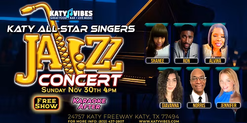 \ud83c\udfb7 Katy All-Star Singers JAZZ Concert at Katy Vibes! \ud83c\udfb7