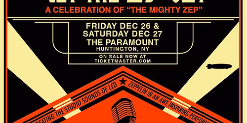 Get The Led Out \u201cA Celebration of The Mighty Zep\u201d (NIGHT #1 of 2)