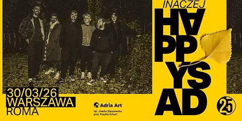 Happysad Inaczej 2026 - Warszawa TEATR ROMA - 25 lat Happysad