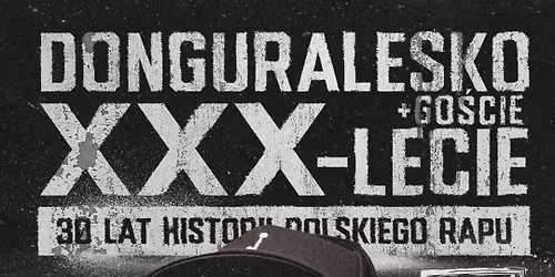 Donguralesko+Go\u015bcie XXX-lecie\/Londyn 