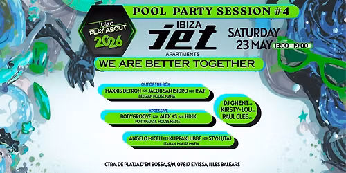 Ibiza.PlayAbout Pool Party #4 @ Jet Ibiza