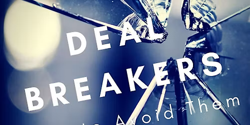 Deal Breakers!