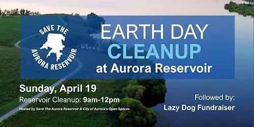 Earth Day Cleanup at Aurora Reservoir