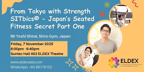 From Tokyo with Strength - SITbics\u00ae Japan\u2019s Seated Fitness Secret 7 Nov 25
