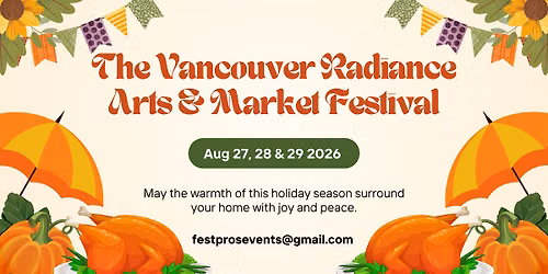 The Vancouver Radiance Arts & Market Festival