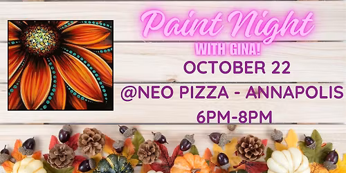 Paint Night @ NEO PIZZA - Annapolis