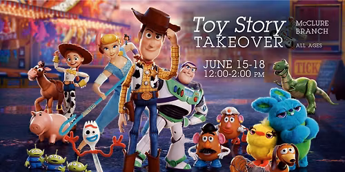 Toy Story Takeover @ McClure Branch