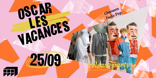 OSCAR LES VACANCES 'Release Party' \u00b7 March\u00e9 Gare LYON