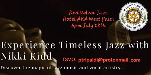 Red Velvet Jazz, Hotel AKA July 28th with Nikki Kidd