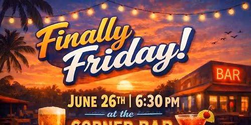 FINALLY FRIDAY - CORNER BAR - LAFAYETTE