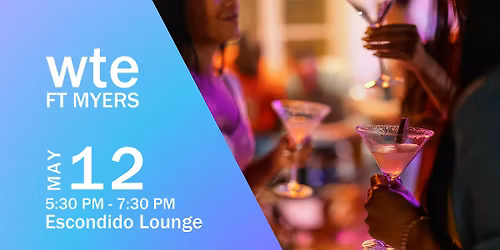 Women in Tech & Entrepreneurship - May Ft Myers Chapter Happy Hour