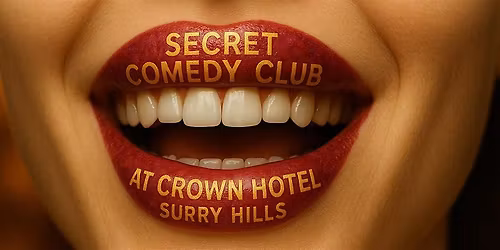 Secret Comedy Club in Surry Hills - Sydney Stand Up Comedy Show