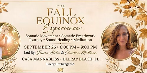The Fall Equinox Experience