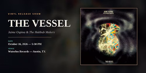 THE VESSEL - Vinyl Reales Show
