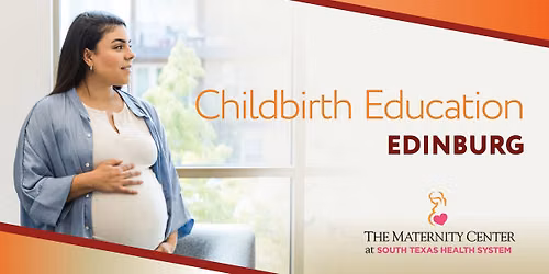 Childbirth Classes at STHS Edinburg