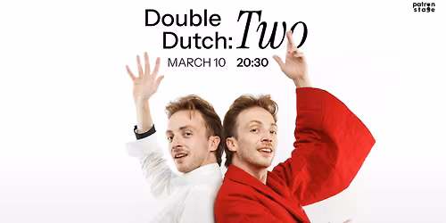 DOUBLE DUTCH: TWO