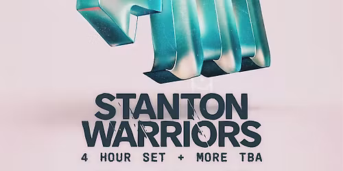 Stanton Warriors [4 Hour Set]