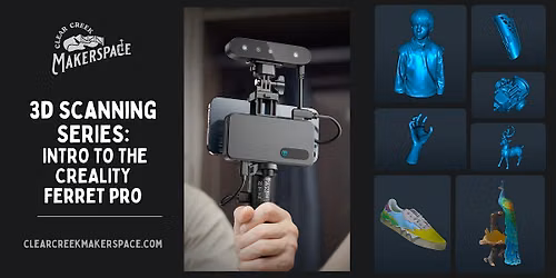 3D Scanning Series: Intro to Scanning (with the Creality Ferret Pro)