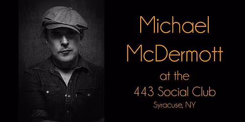 Michael McDermott at the 443 Social Club