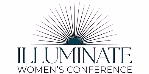 Illuminate | Women's Conference
