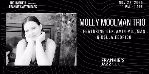 Infidels Jazz Presents: Molly Moolman Trio at Frankie's After Dark