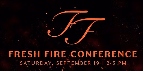 Fresh Fire Conference