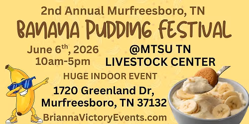 2nd Annual Murfreesboro Banana Pudding Festival