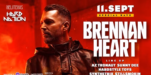 BRENNAN HEART @ HELITEHAS \/\/ 11.09.26 by Hard Nation